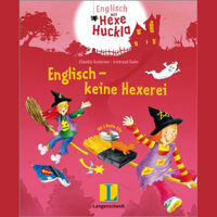Claudia Guderian - Englisch - keine Hexerei. Eine Wörterlern-Geschichte für Kinder artwork