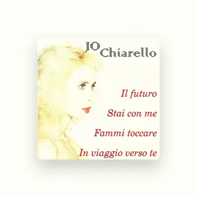 Listen to Jo Chiarello, watch music videos, read bio, see tour dates & more!