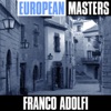 European Masters: Franco Adolfi