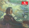 Lieder ohne Worte (Songs without Words), Book 1, Op. 19b: No. 4 in A major, Op. 19, No. 4