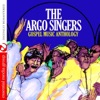 Gospel Music Anthology: The Argo Singers (Remastered)