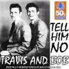 Tell Him No