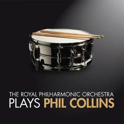 RPO Plays Phil Collins - Royal Philharmonic Orchestra