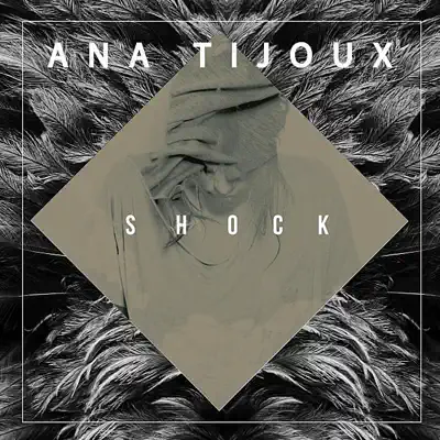 Listen to Shock - Single by Ana Tijoux