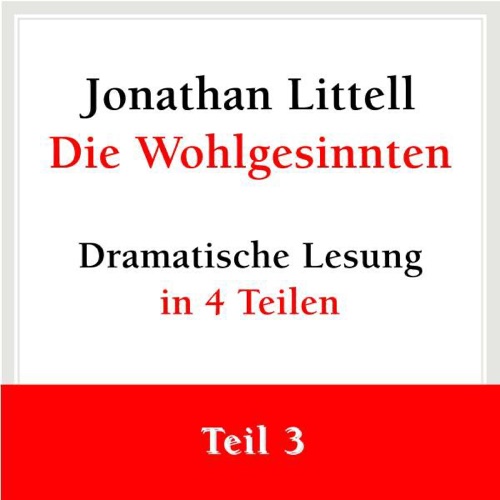 Die Wohlgesinnten: Teil 3 von 4 - Folgen 18 bis 25 cover