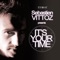 It's Your Time (Yann Syena Remix Extended) - Sebastien Vittoz lyrics