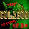 Best of Colabos, Vol. 1: Best Featurings By Spanish Hiphop Artists