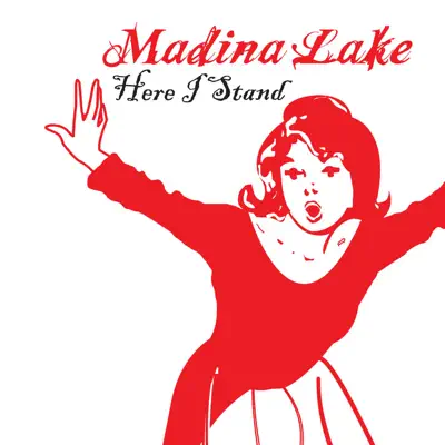 Here I Stand - Single - Madina Lake