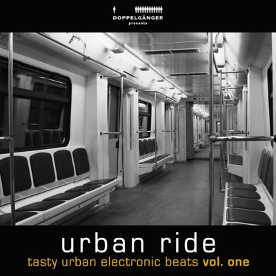 Urban Ride, Vol.1 - Tasty Urban Electronic Beats