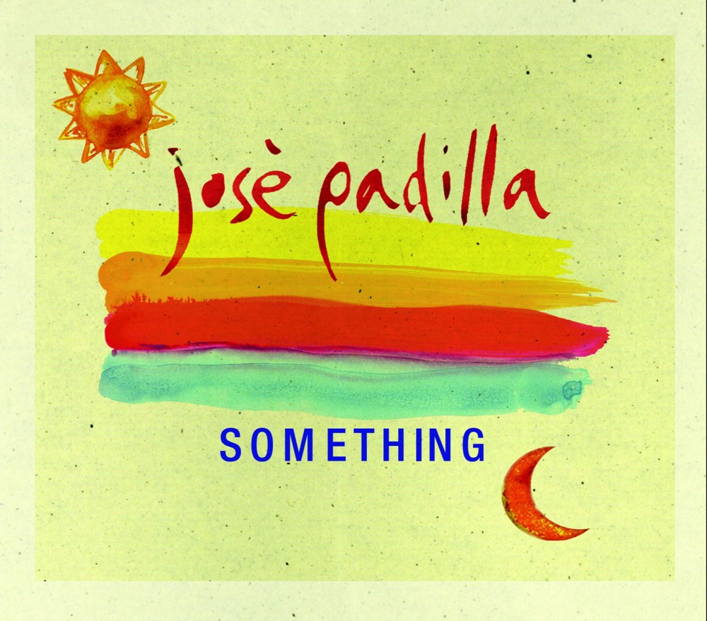 Обложка альбома «Something - EP» — José Padilla