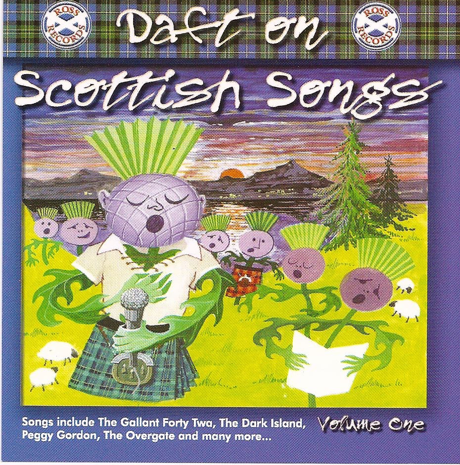 Daft On Scottish Songs (Volume 1)