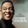 Stream & download The Ultimate Luther Vandross (2006 Japan Version)