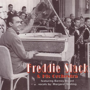 Freddie Slack & His Orchestra (Live)