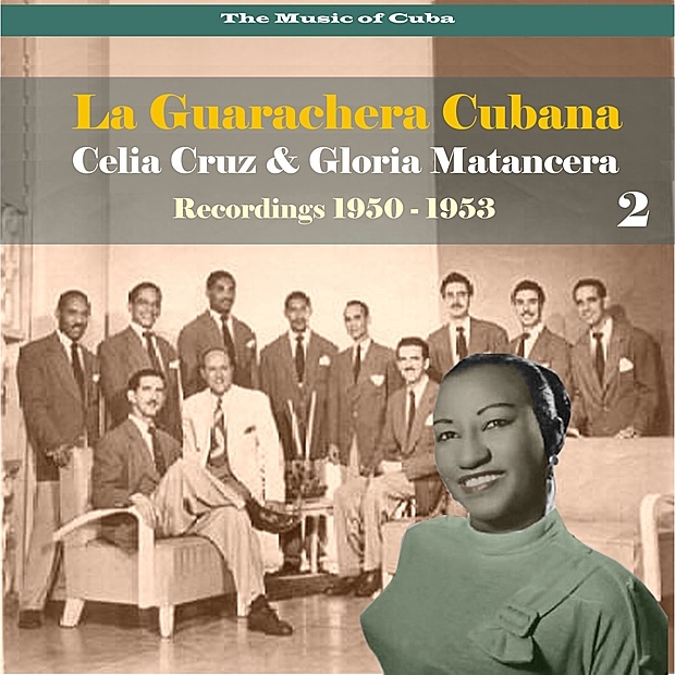 The Music of Cuba: La Guarachera Cubana - Recordings 1950-1953, Vol. 2