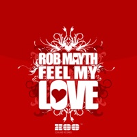 Rob Mayth - Feel My Love (Radio Edit)