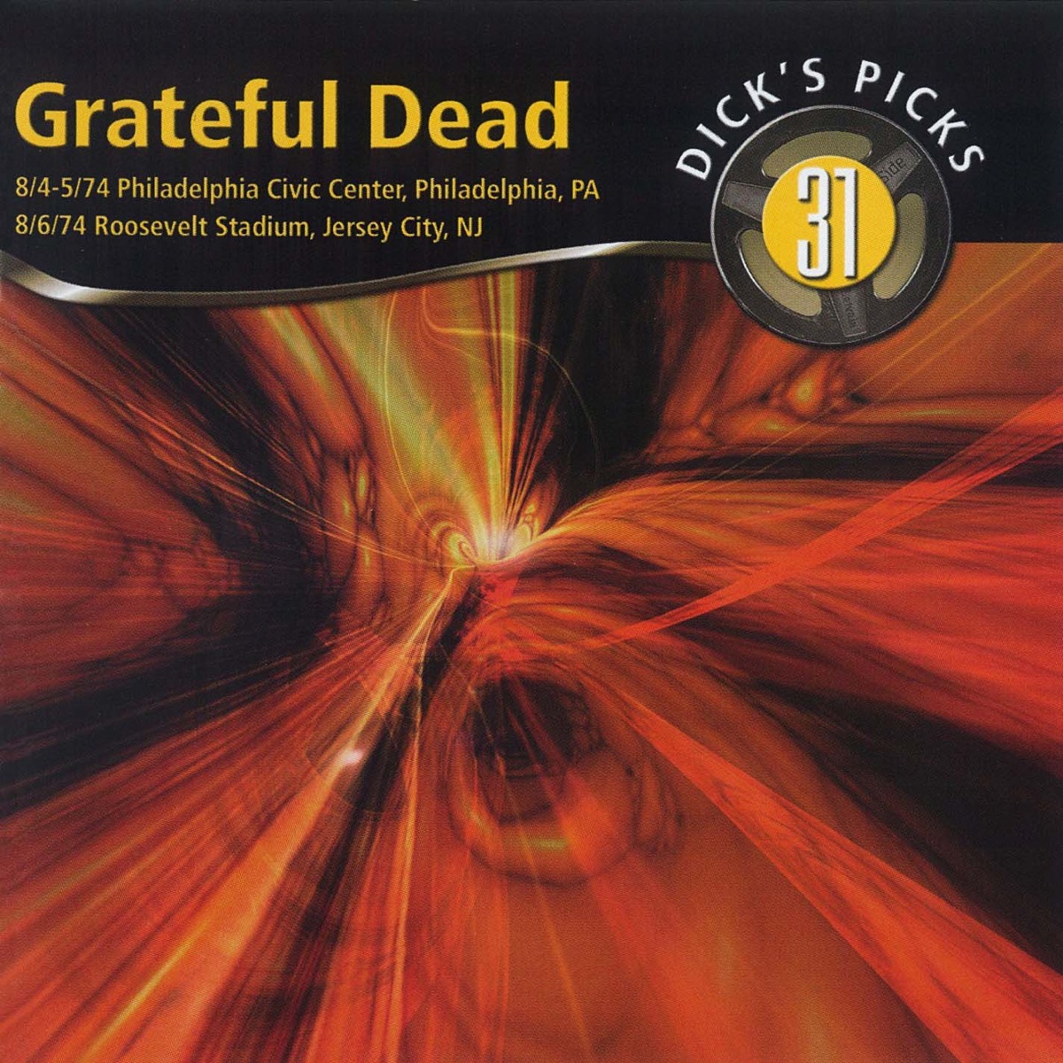 Dick's Picks Vol. 31: 8/4/74 & 8/5/74 (Philadelphia Civic Center, Philadelphia, PA) & 8/6/74 (Roosevelt Stadium, Jersey City, NJ) cover art