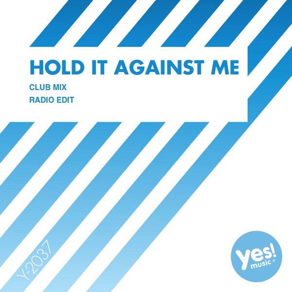 Hold It Against Me - Single