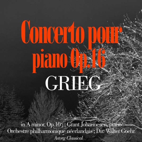 Grieg : Piano Concerto in A minor, Op.16 - EP