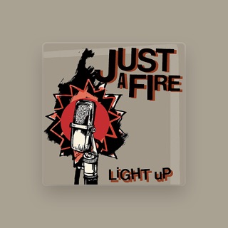 Just a Fire