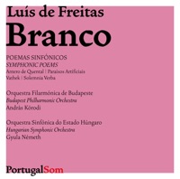 Symphonic Poems (Antero de Quental, Paraísos Artificiais, Vathek, Solemnia Verba) - Budapest Philharmonic Orchestra, András Kórodi, Hungarian Symphonic Orchestra & Gyula NÉMETH