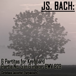 Bach: 6 Partitas for Keyboard - Partia No. 5 in G major, BWV 829