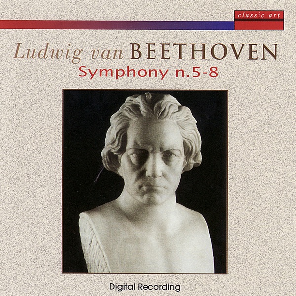 Beethoven: Symphonies Nos. 5 & 8