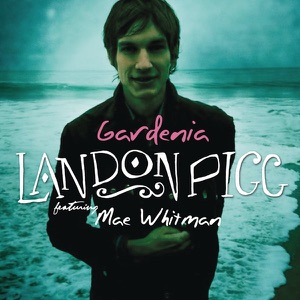 Gardenia (Duet with Mae Whitman) - Single