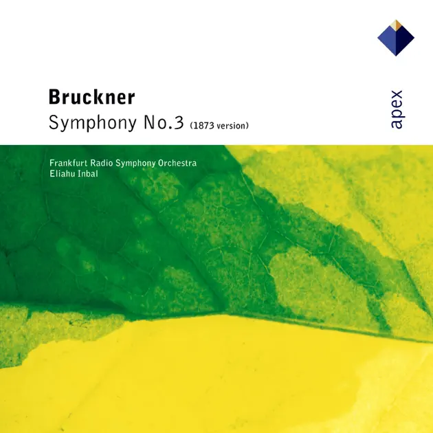 エリアフ・インバルのBruckner: Symphony No. 3 - Apple Music Classical