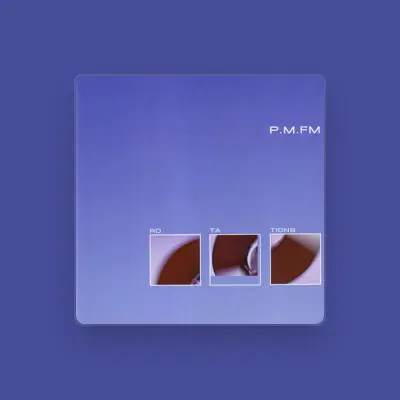 Listen to P.M.FM, watch music videos, read bio, see tour dates & more!