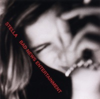 Bad News Entertainment - Stella