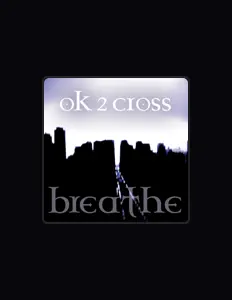 Ακούστε περιεχόμενο από Ok 2 Cross, παρακολουθήστε μουσικά βίντεο, διαβάστε το βιογραφικό, δείτε ημερομηνίες περιοδείας, και πολλά ακόμη!