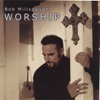 Bob Millspaugh - All Who Are Thirsty