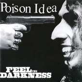 Poison Idea - Death of an Idiot Blues