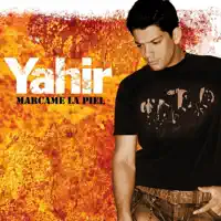Marcame la piel — Yahir
