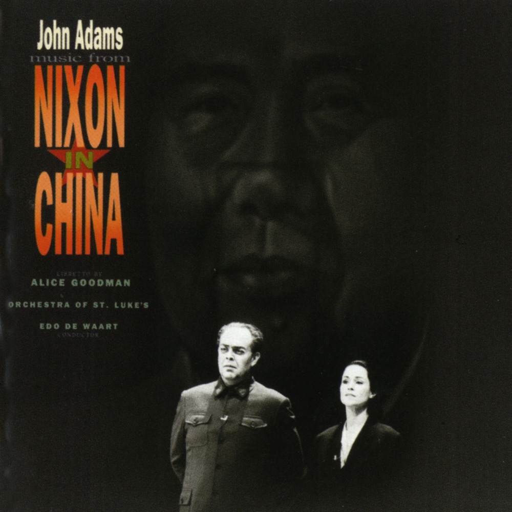 Обложка альбома «John Adams: Music From "Nixon In China"» — Edo de Waart & Orchestra of St. Luke's