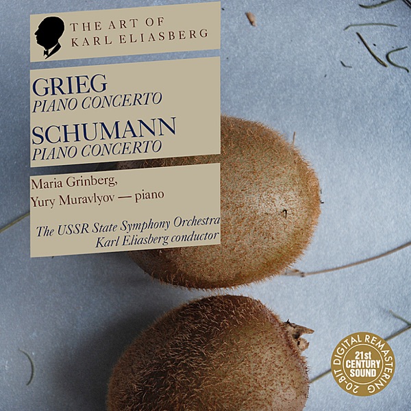 Grieg: Piano Concerto In A Minor - Schumann: Piano Concerto In A Minor