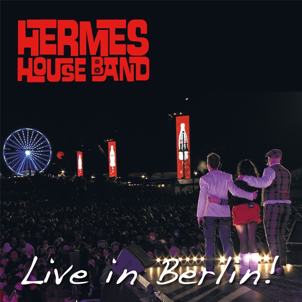 Live in Berlin - Hermes House Band