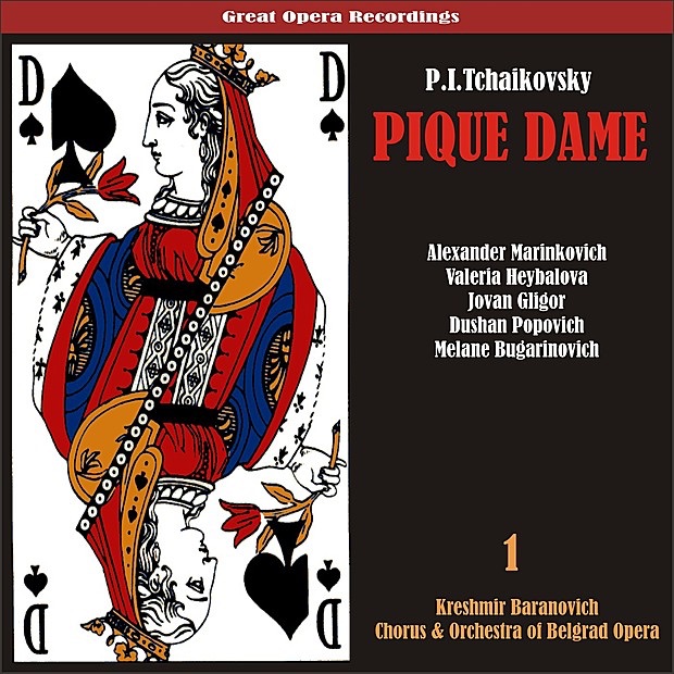 Обложка альбома «Tchaikovsky: Pique Dame (The Queen of Spades), Vol. 1» — Vocal Ensemble of Czechoslovak Radio of Prague, Josef Hrnčíř, Prague Radio Orchestra, František Dyk, Václav Bednář, Štěpánka Štěpánová, Ivo Žídek, Jaroslava Vymazalová, Antonín Votava, Drahomíra Tikalová & Jaroslav Veverka