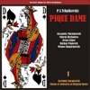 Tchaikovsky: Pique Dame (The Queen of Spades), Vol. 1