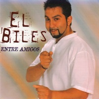 Entre Amigos - El Biles