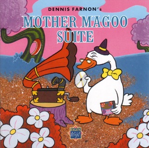 Dennis Farnon: Mother Magoo Suite