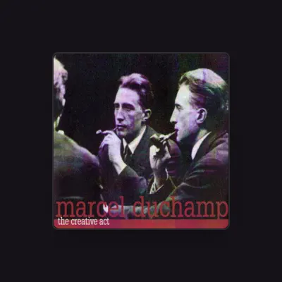 Listen to Marcel Duchamp, watch music videos, read bio, see tour dates & more!