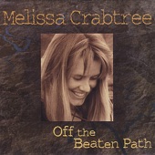 Melissa Crabtree - Off the Beaten Path