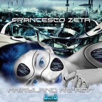 Fairyland Reamp 2012 - Single - Francesco Zeta