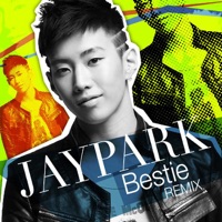 Bestie (Korean Remix) - Single - Jay Park