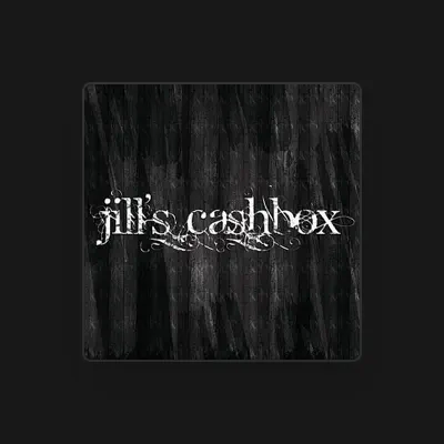Listen to Jill's Cashbox, watch music videos, read bio, see tour dates & more!
