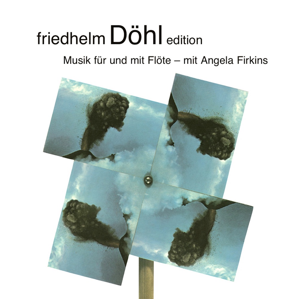 Обложка альбома «Friedhelm Döhl Edition, Vol. 16: Musik für und mit Flöte - mit Angela Firkins» — Angela Firkins, Christian Ruvolo, Janna Ruck & Troels Svane