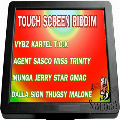 Touch Screen Riddim -Hd