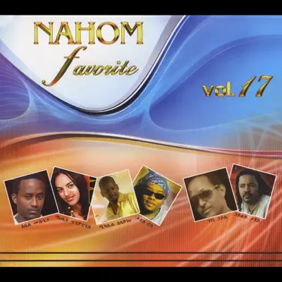 Ascolta 'Nahom Fav, Vol. 17' di Various Artists