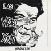 Reagan's In by Wasted Youth